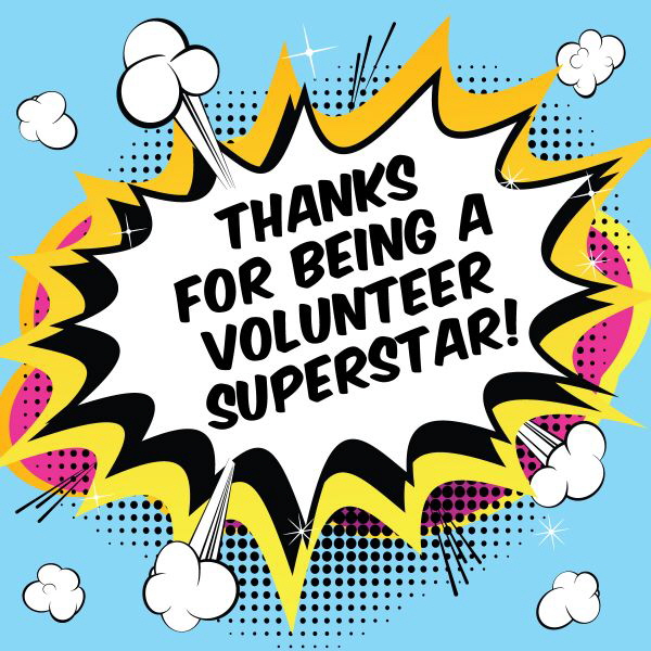 1016_thank_you_volunteer_superstar_fb-1002-600-600-80